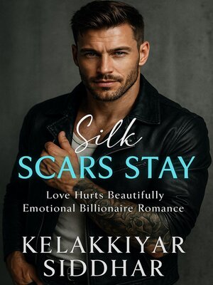 cover image of Silk Scars Stay